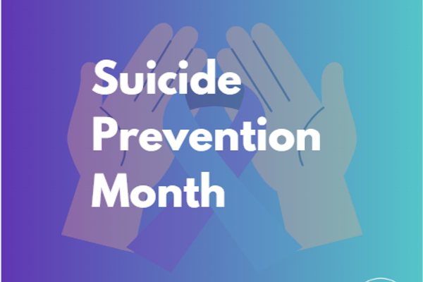 National Suicide Prevention Month Part 1 (2024)