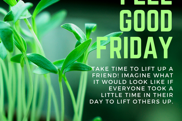Feel Good Friday: Lift Up a Friend Instagram Post