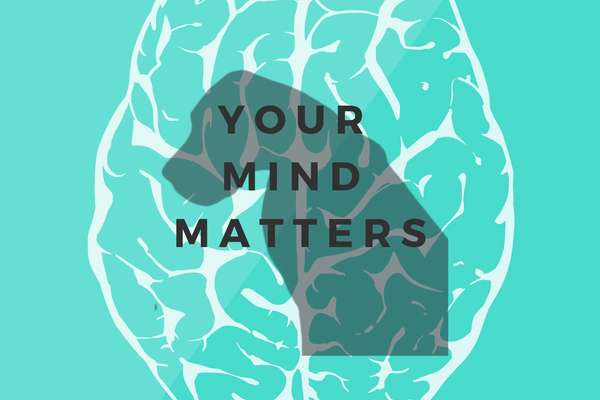 Your Mind Matters
